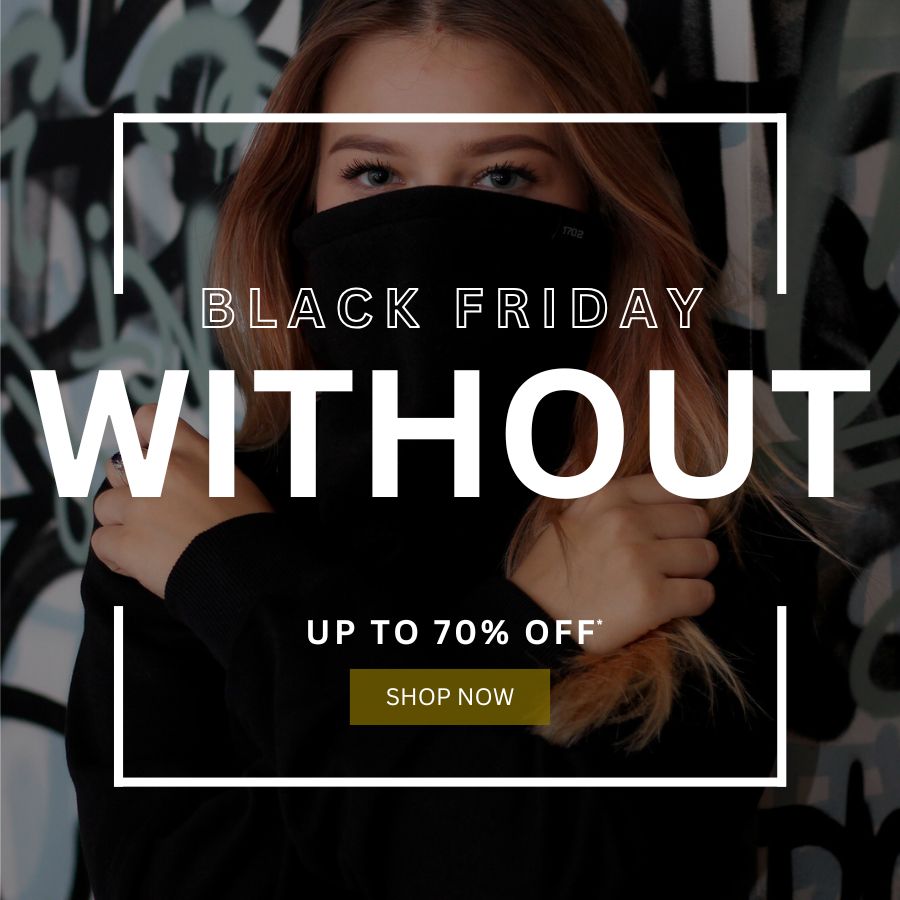 WITHOUT BLACK FRIDAY